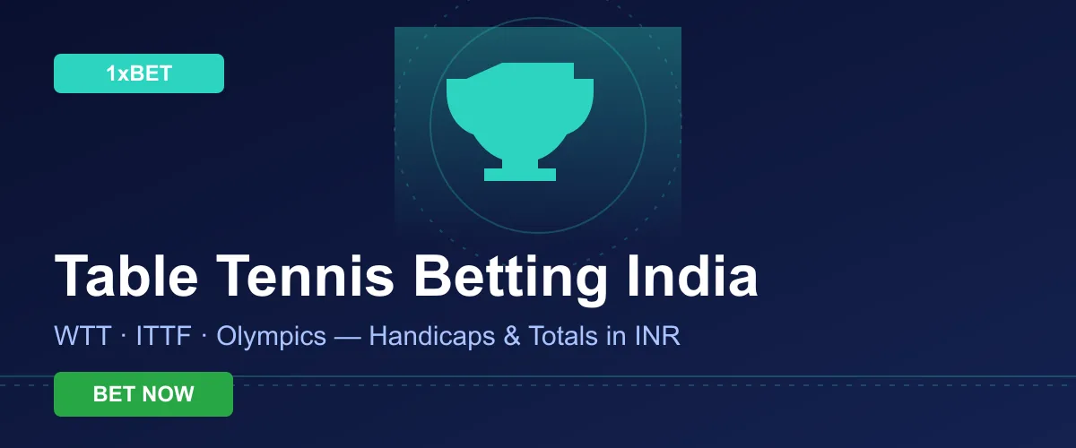 Table tennis betting India WTT odds and live table tennis markets
